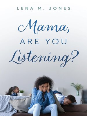 cover image of Mama, Are You Listening?